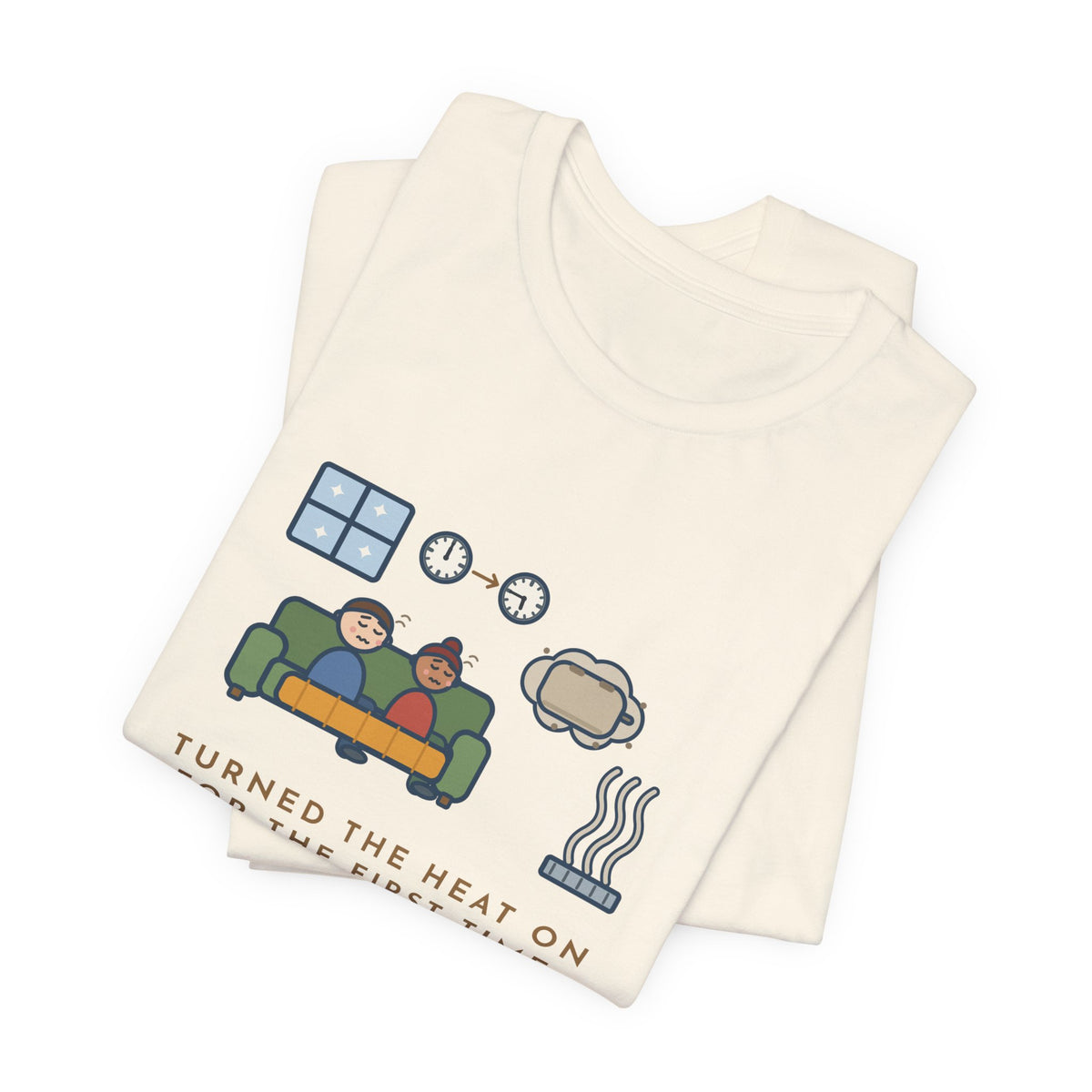 Funny Homeowner T-Shirt, Turned the Heat On for the First Time, Dusty Toaster Cloud Tee