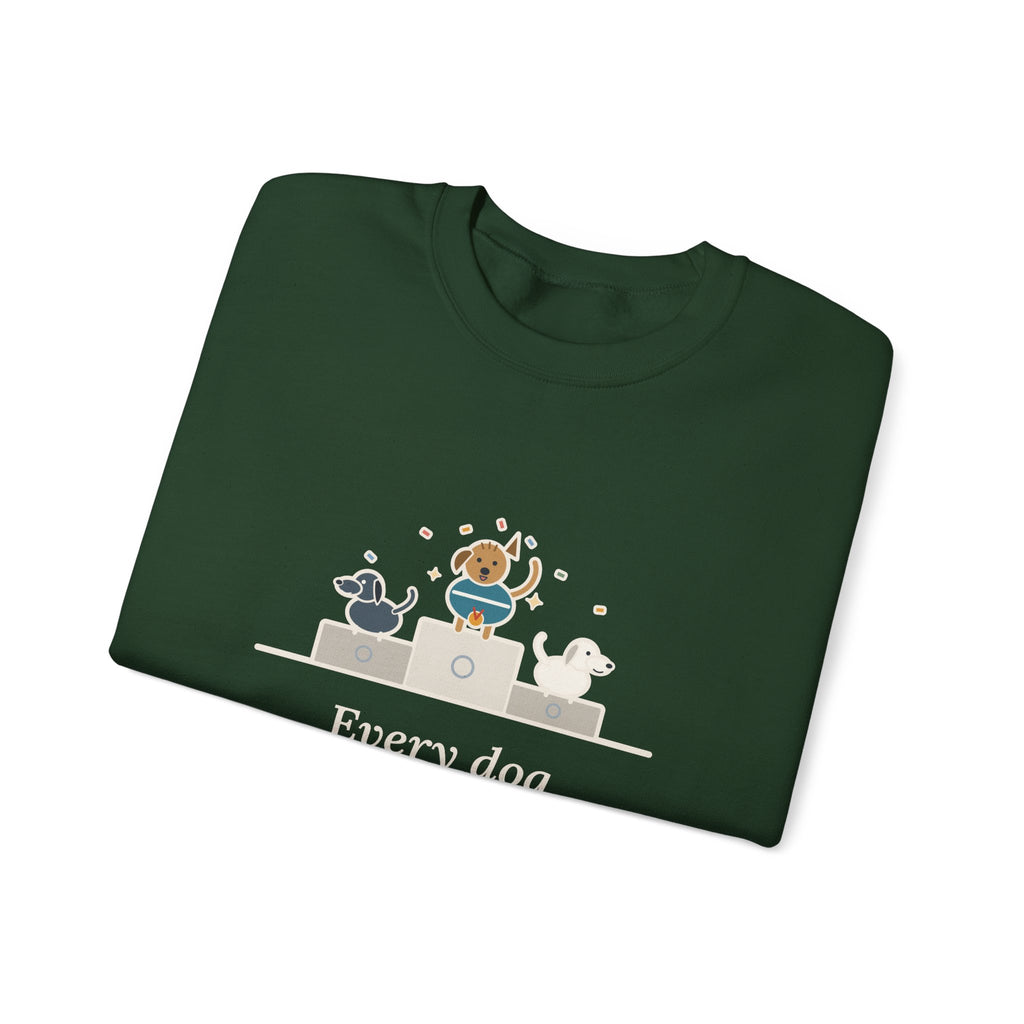 Every Dog Has His Day Sweatshirt, Underdog Proverb Crewneck, Mutt on the Podium