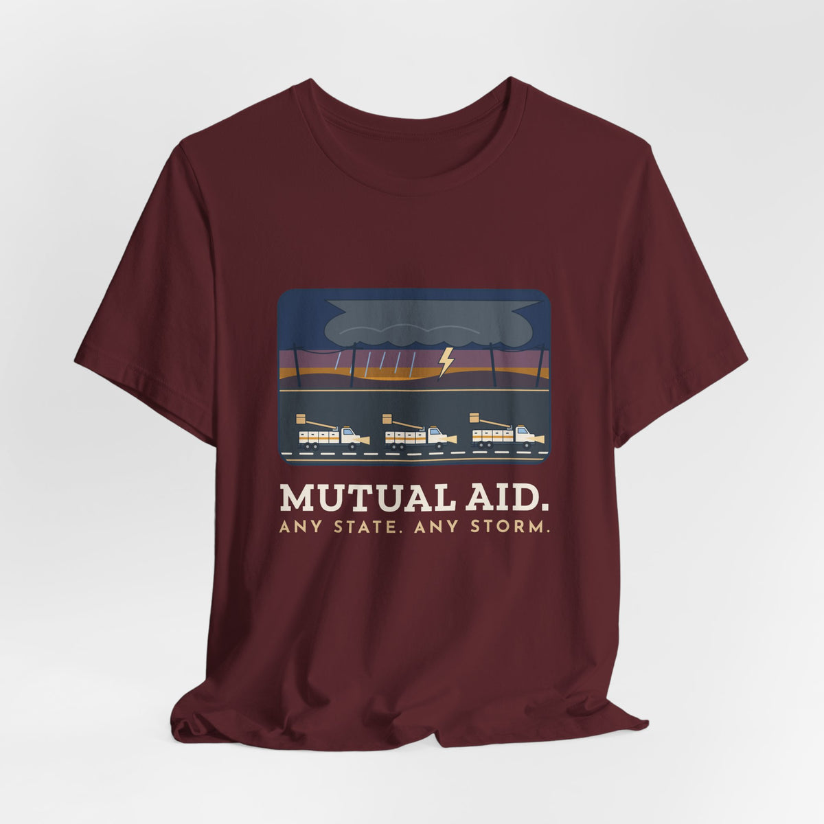 Lineworker T-Shirt - Mutual Aid. Any State. Any Storm. Power Line Crew Tee