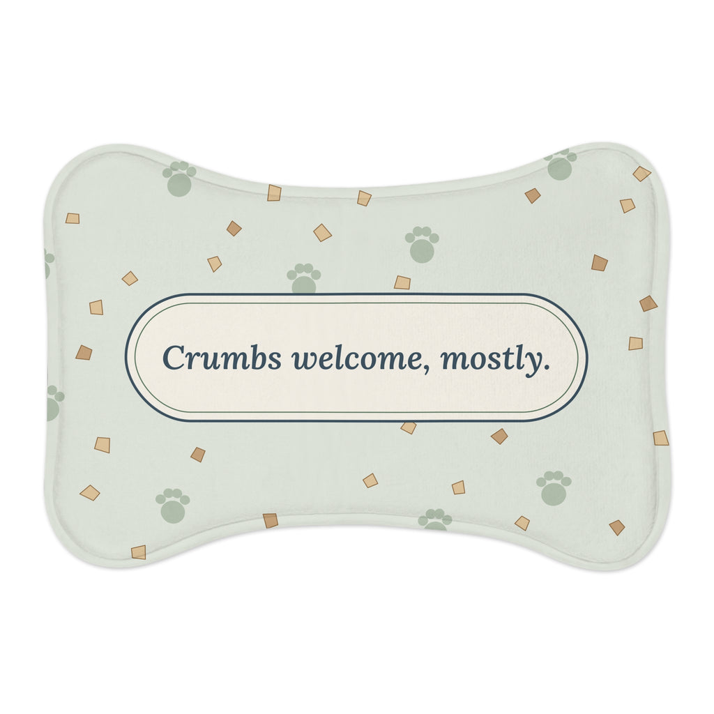 Pet Feeding Mat - Crumbs Welcome, Mostly Funny Dog and Cat Food Mat