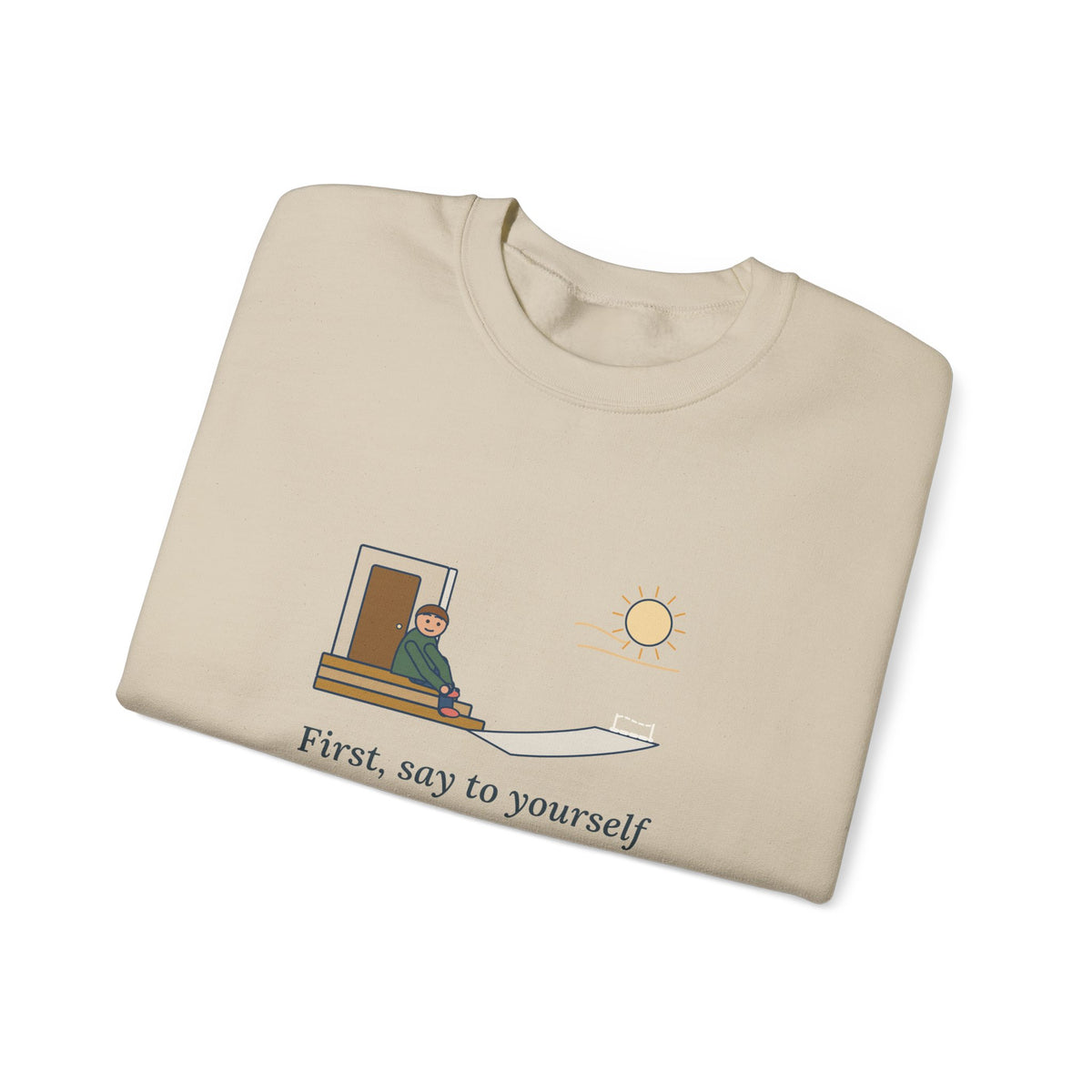 First, Say to Yourself What You Would Be Sweatshirt, Stoic Epictetus Quote Crewneck with Porch Runner
