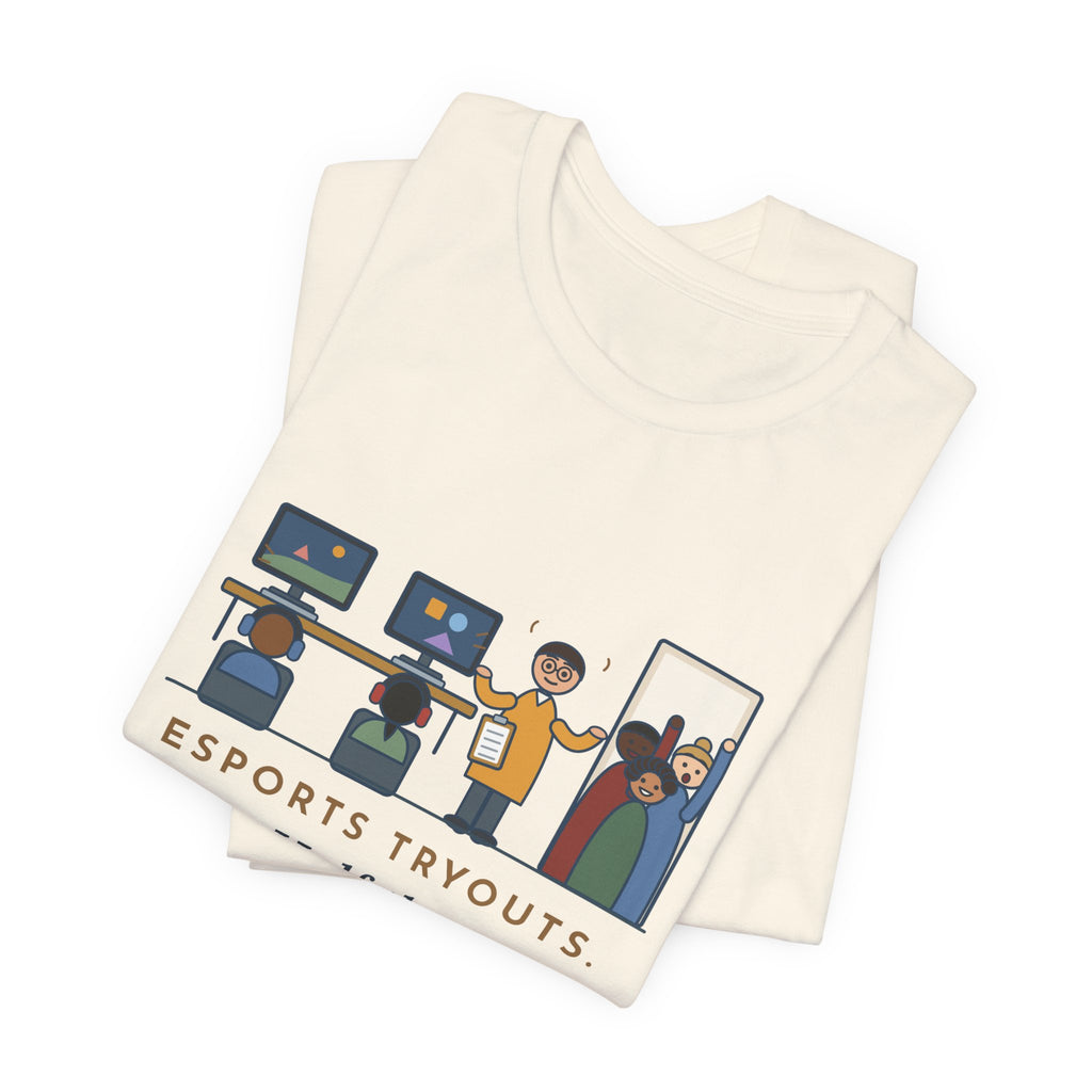 Esports Club Adviser T-Shirt - Esports Tryouts, Half the Parents Want It to Count as PE Funny Tee