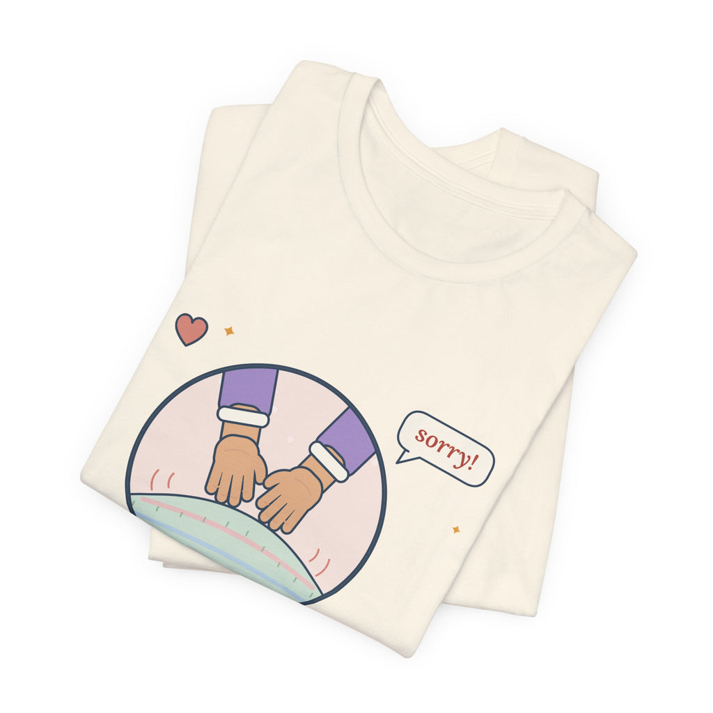 Postpartum Nurse T-Shirt - Fundal Massage. I Apologize in Advance. Mother-Baby Tee