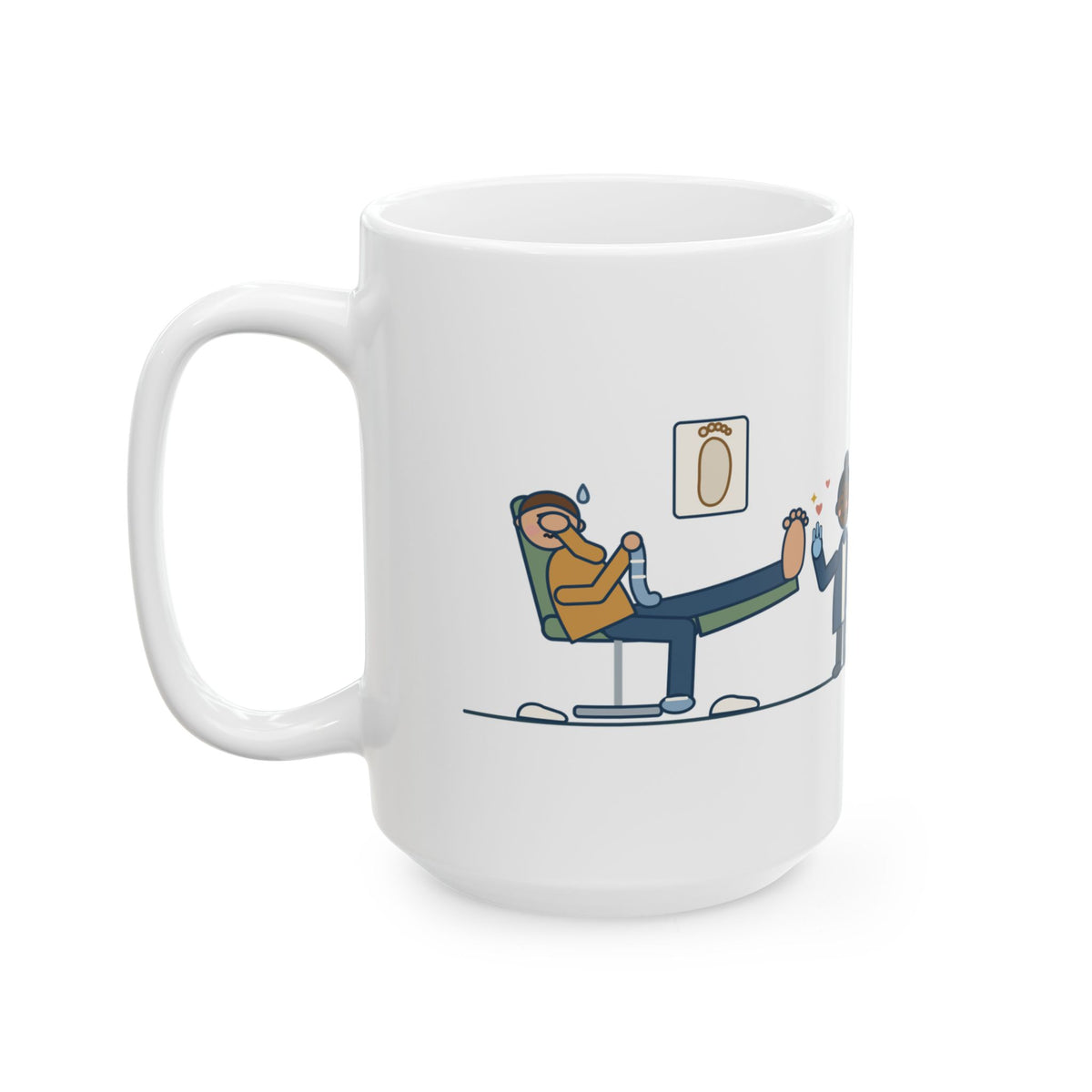 Large 15oz Podiatry Clinic Nurse Mug - Apologizes for Their Feet First