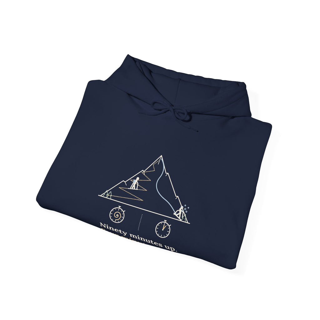 Ski Touring Hoodie - Ninety Minutes Up, Four Minutes Down Backcountry Skier Hooded Sweatshirt