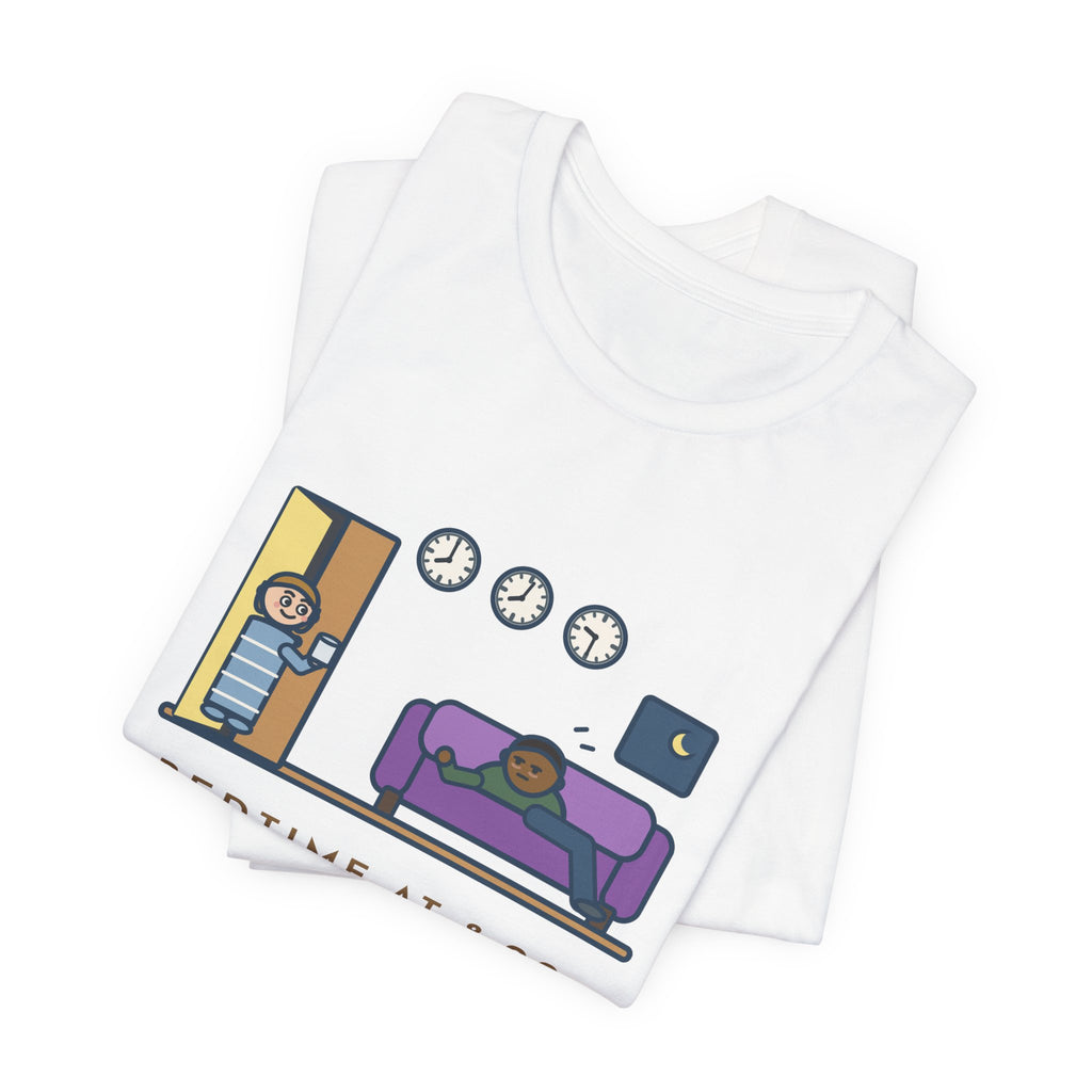 Funny Bedtime T-Shirt, Bedtime at 8:00, First Request for Water at 8:02, Last One at 9:30, Hallway Night Tee
