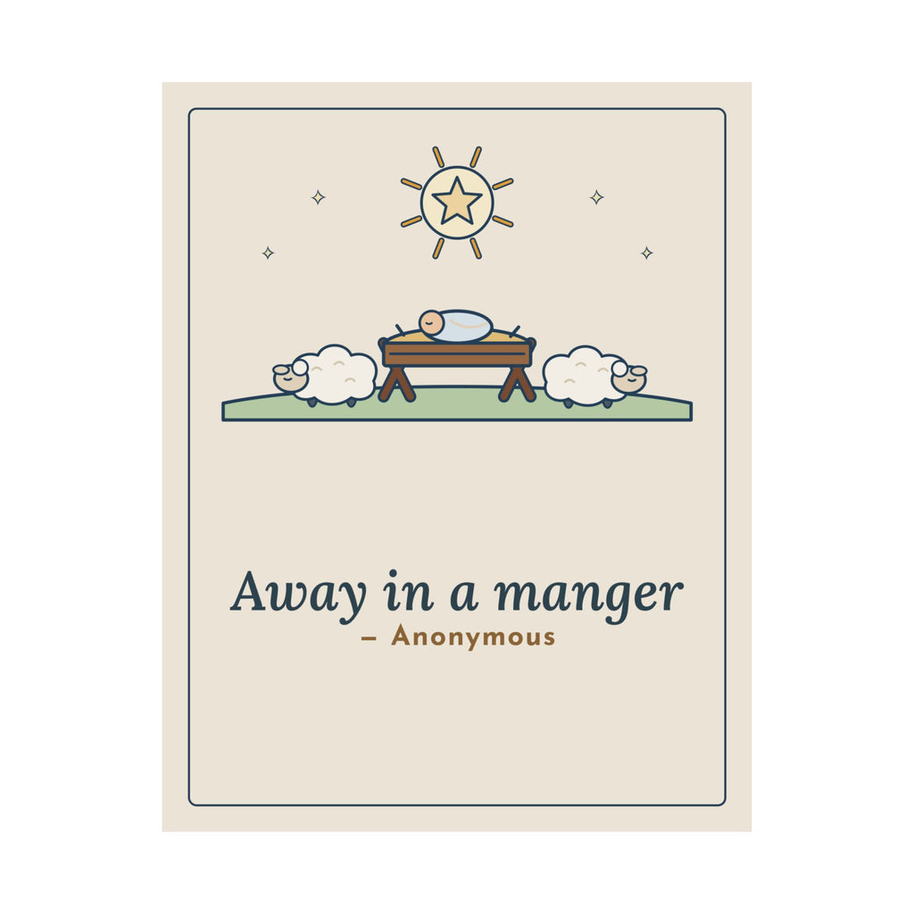 Anonymous Quote Poster, Away in a Manger, Christmas Manger and Lambs Wall Art