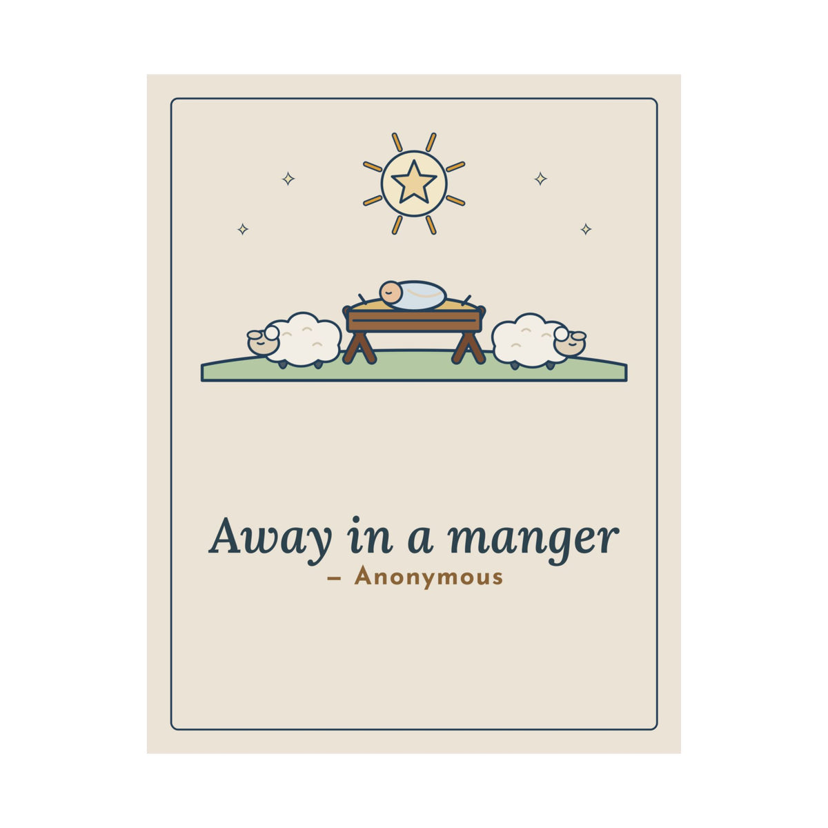 Anonymous Quote Poster, Away in a Manger, Christmas Manger and Lambs Wall Art