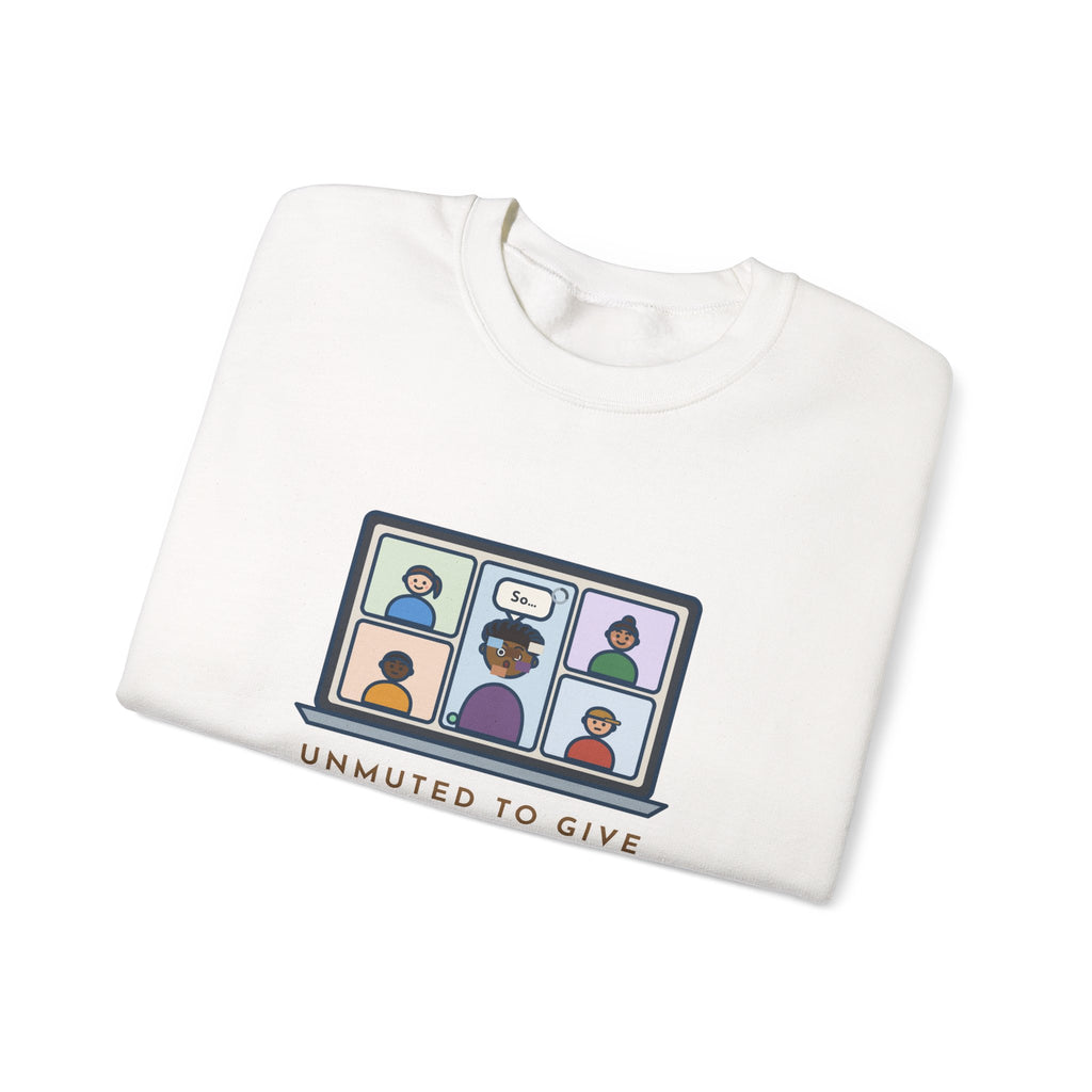 Video Call Sweatshirt, Unmuted for My Big Update, The Internet Froze on So, Funny Frozen Tile Crewneck