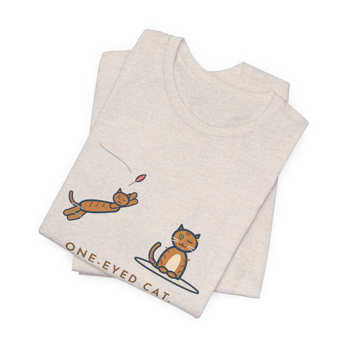 Funny One-Eyed Cat T-Shirt, Catches Every Toy I Throw and Winks Like It Was Easy, Leap and Wink Tee