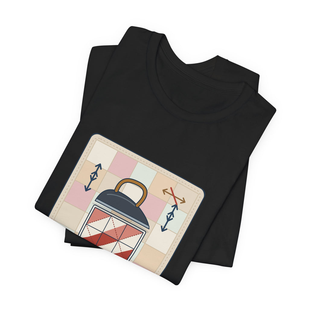 Quilting T-Shirt - Press, Don't Iron. Funny Quilter Tee
