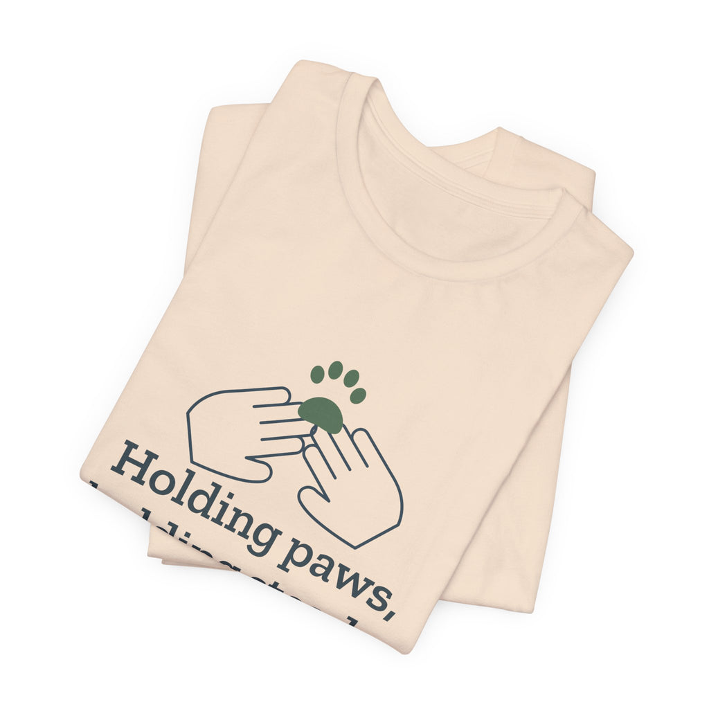 Vet Tech T-Shirt - Holding Paws, Holding Steady. Gift for Veterinary Technicians