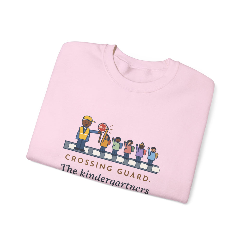 Crossing Guard Sweatshirt, The Kindergartners High-Five My Stop Sign on the Way By, Funny School Crosswalk Crewneck