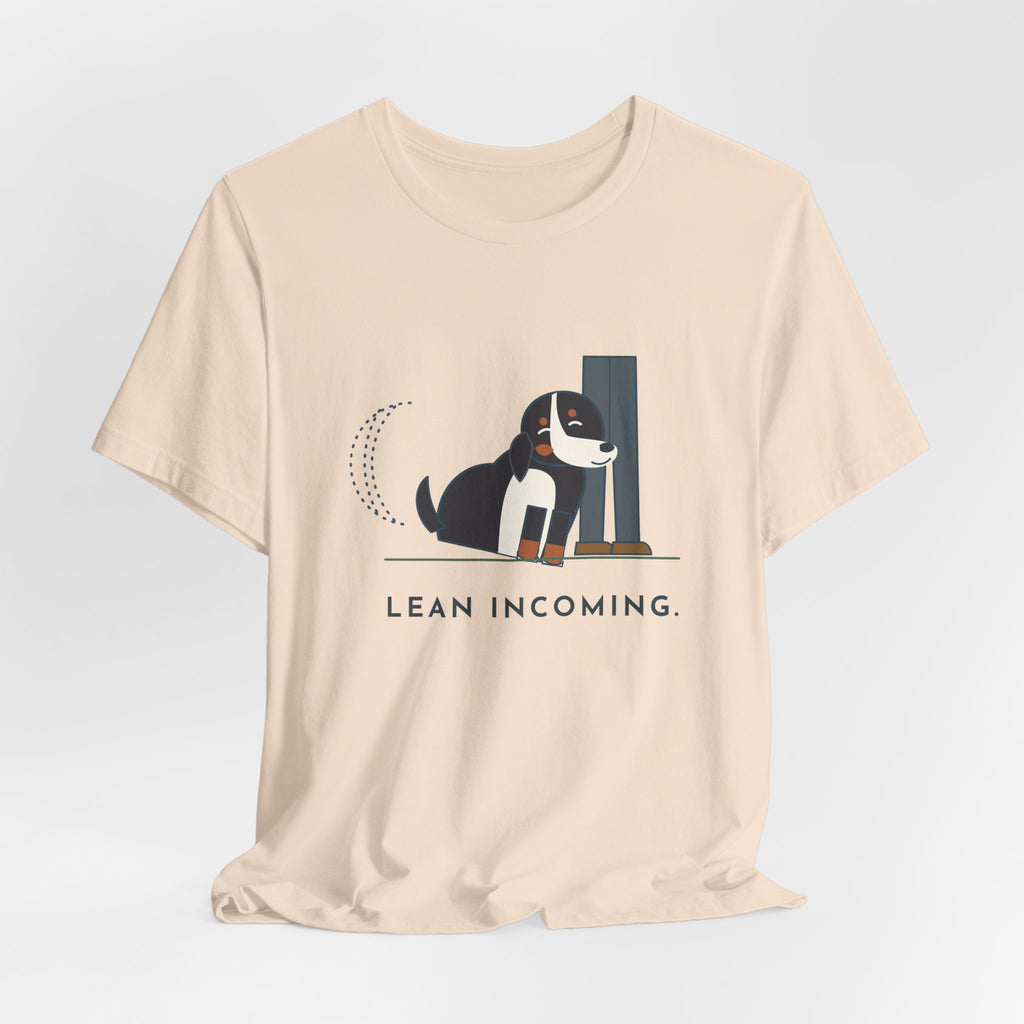 Bernese Mountain Dog T-Shirt - Lean Incoming Funny Berner Lean Tee