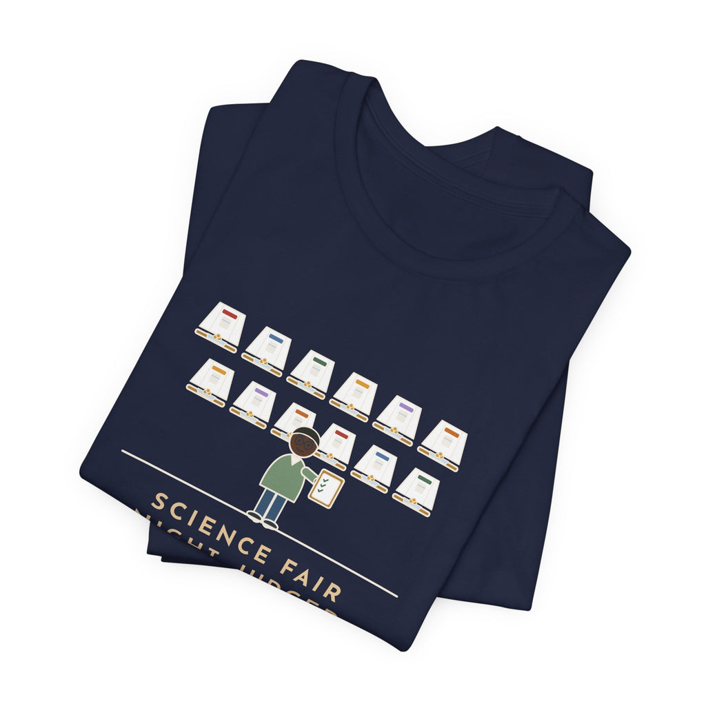 Science Fair Judge T-Shirt - Judged Twelve Projects on Which Paper Towel Is Strongest