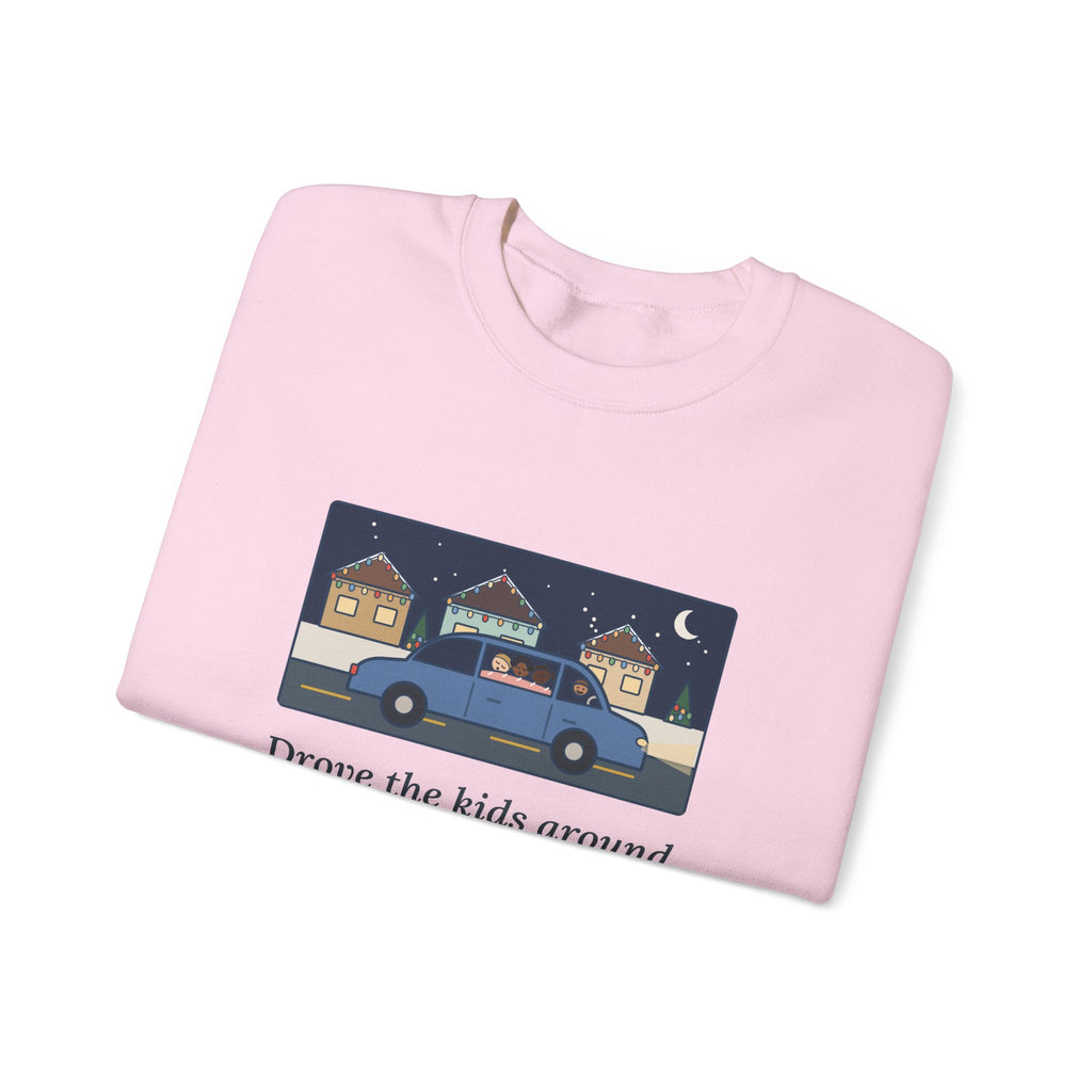 Christmas Lights Sweatshirt, Drove the Kids Around to See Them, All Three Asleep by the Second Street, Funny Night Drive Crewneck