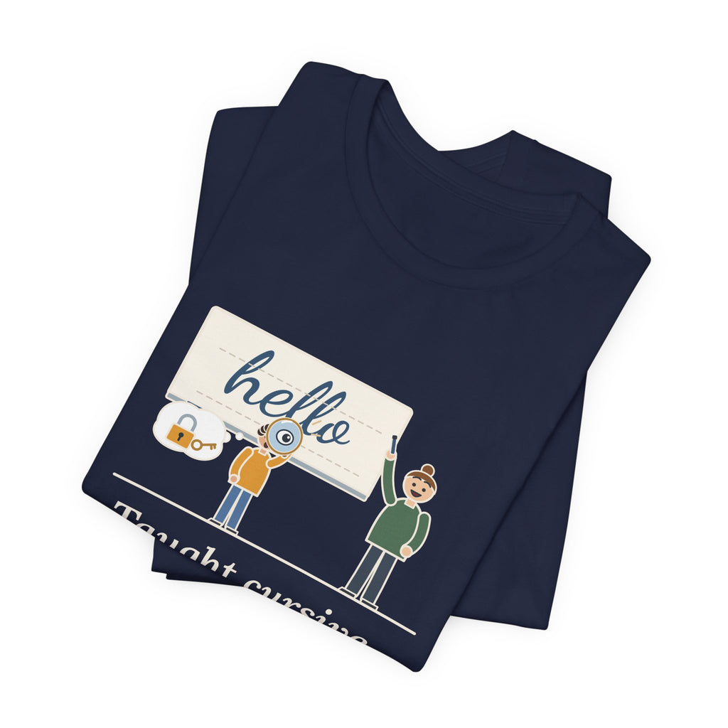 Cursive Handwriting Teacher T-Shirt - A Kid Asked If It Was a Secret Code