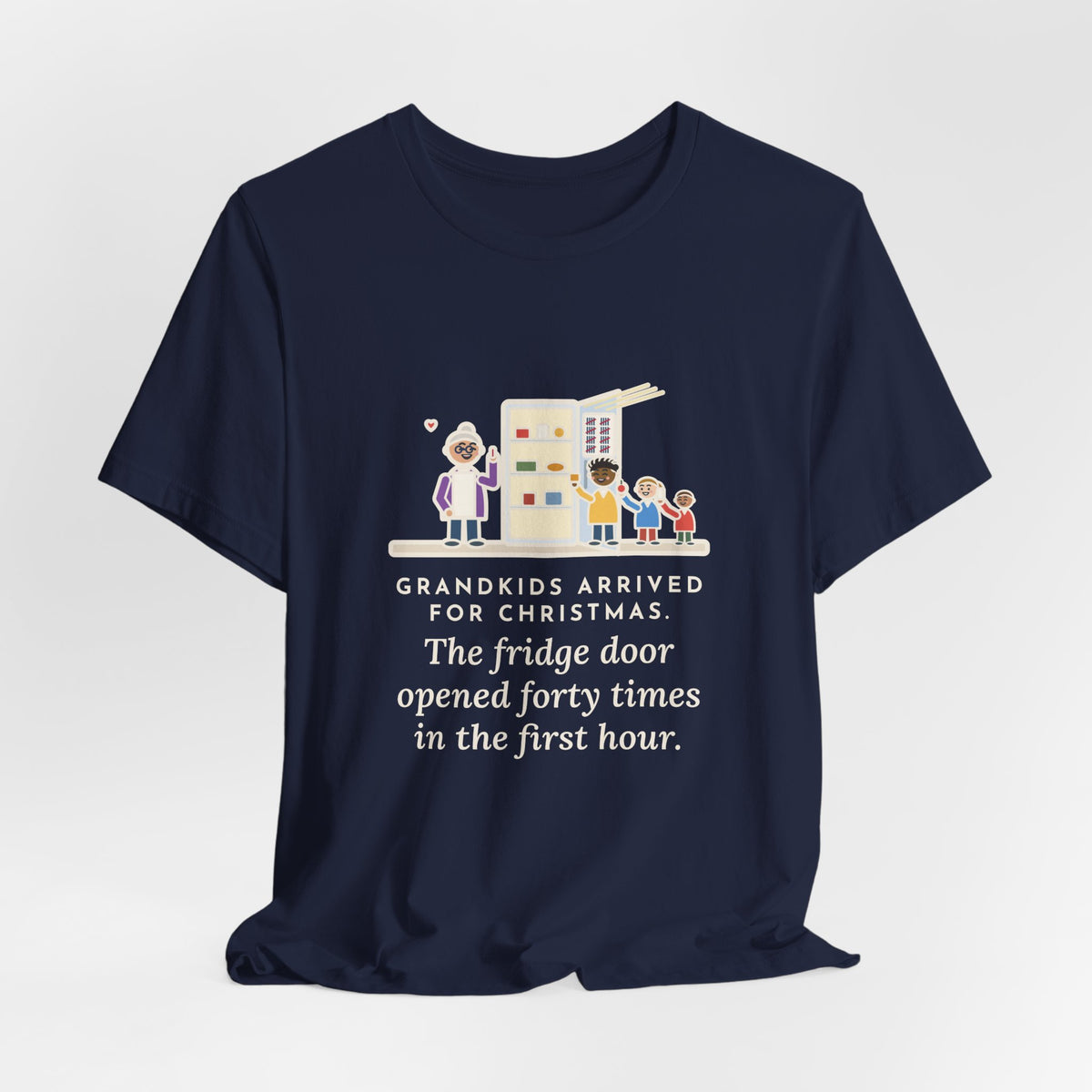 Funny Grandkids at Christmas T-Shirt, Arrived for the Holiday, The Fridge Door Opened Forty Times in the First Hour, Fridge Tally Tee