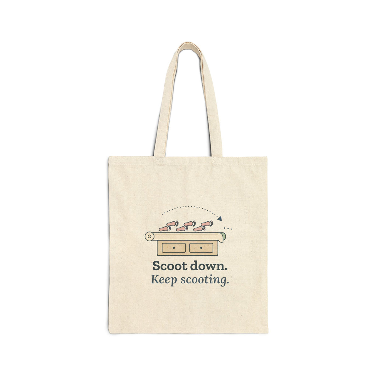 OB/GYN Nurse Tote Bag - Scoot Down. Keep Scooting. Women's Health Work Bag