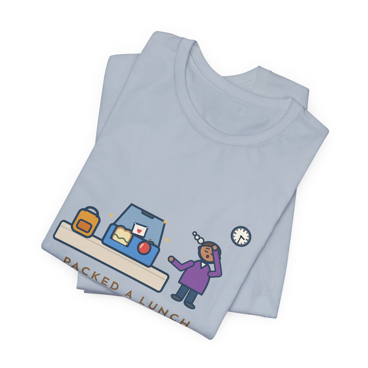 Funny School Lunch T-Shirt, Packed a Lunch with a Sweet Note, Both Came Home Untouched, Lunchbox Return Tee