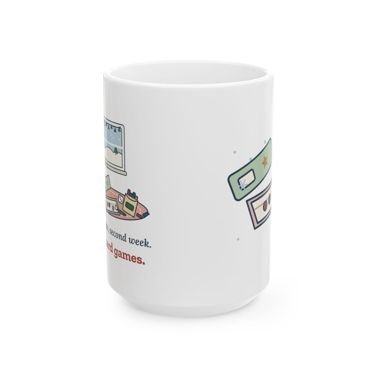 Large 15oz Elementary Teacher Mug - Indoor Recess, Second Week. Send Board Games.