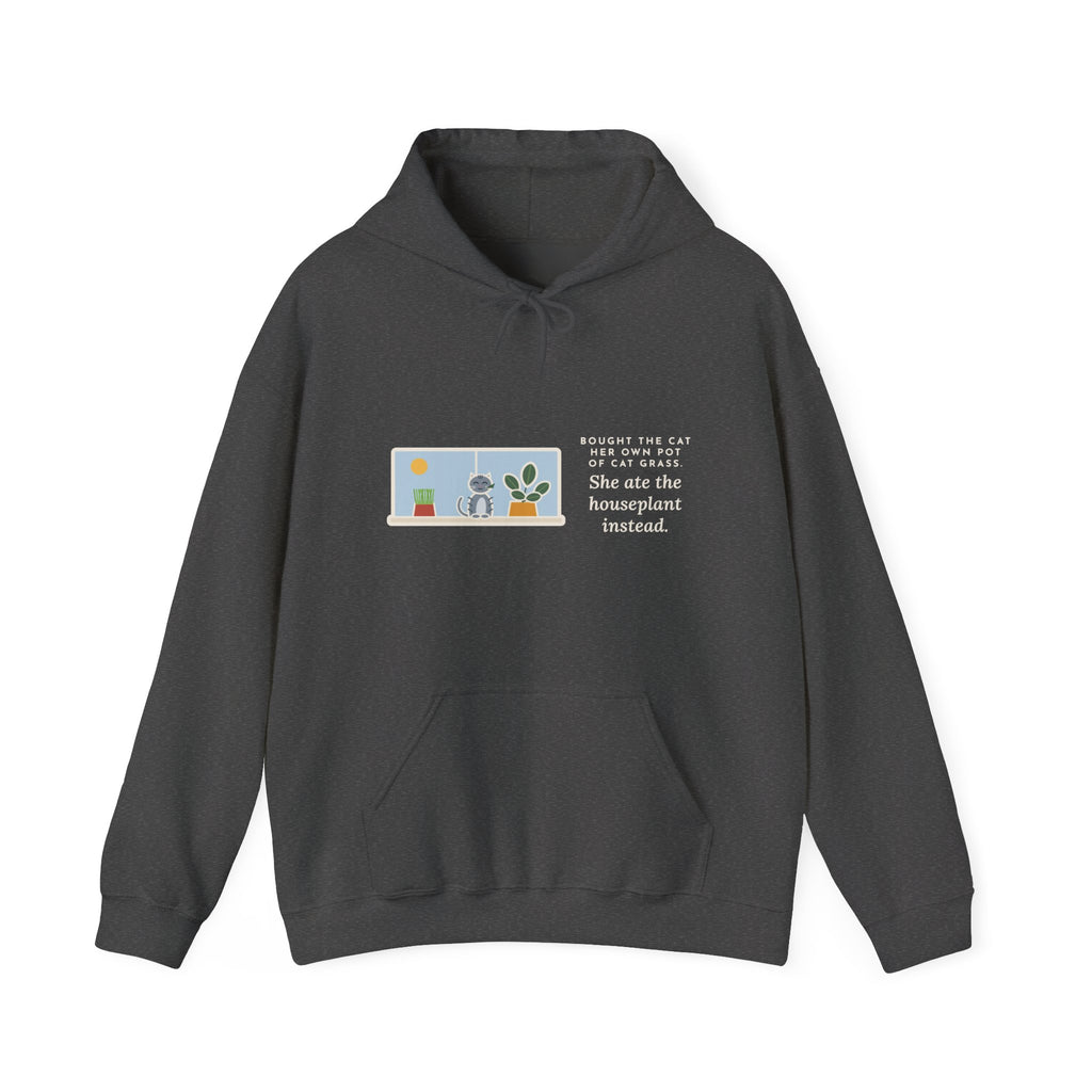 Funny Cat Grass Hoodie, Bought Her Own Pot, She Ate the Houseplant Instead