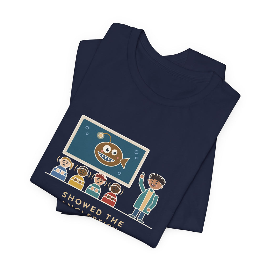 Oceanography Teacher T-Shirt - Showed the Anglerfish Slide, Now Thirty Kids Refuse to Swim Tee