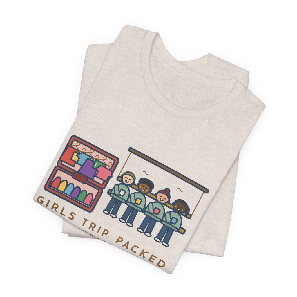 Funny Girls Trip T-Shirt, Packed Six Outfits a Day, Lived in One Sweatshirt, Porch Swing Friends Tee