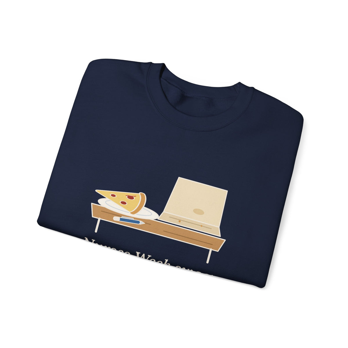 Nurses Week Crewneck Sweatshirt - Nurses Week Swag: One Pen, One Cold Slice.