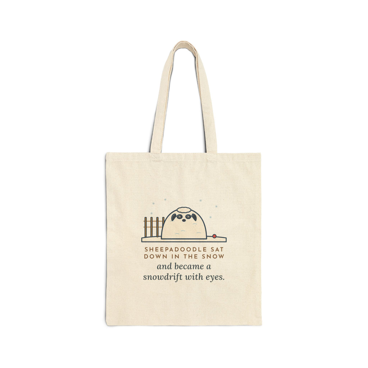 Sheepadoodle Tote Bag, Sat Down in the Snow and Became a Snowdrift with Eyes, Snowy Yard