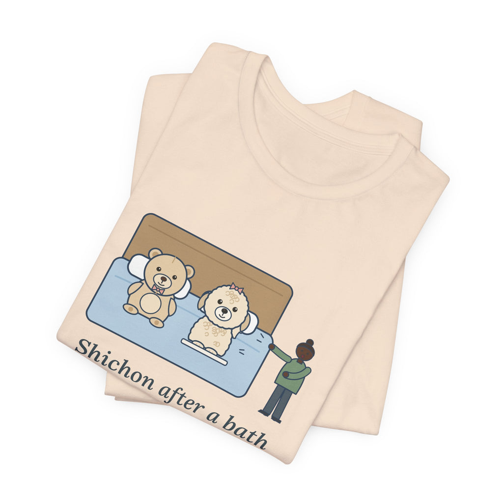 Funny Shichon T-Shirt, After a Bath Looks Exactly Like the Stuffed Bear She Sleeps Next To, Bath Day Twin Tee