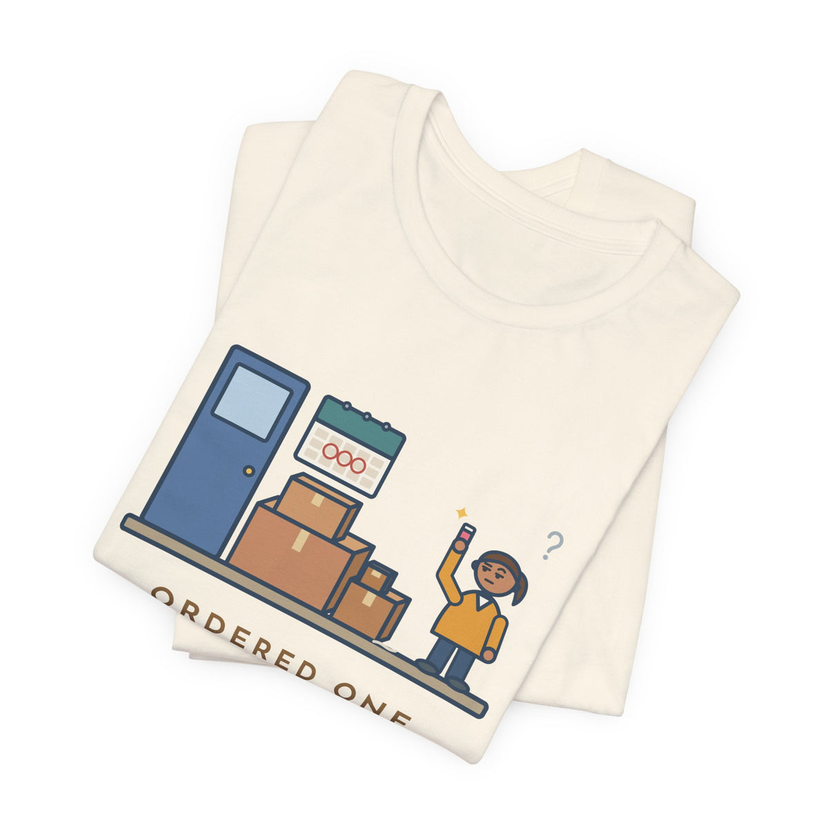 Funny Delivery Boxes T-Shirt, Ordered One Thing Online, It Arrived in Four Boxes Over Three Days, Front Porch Tee