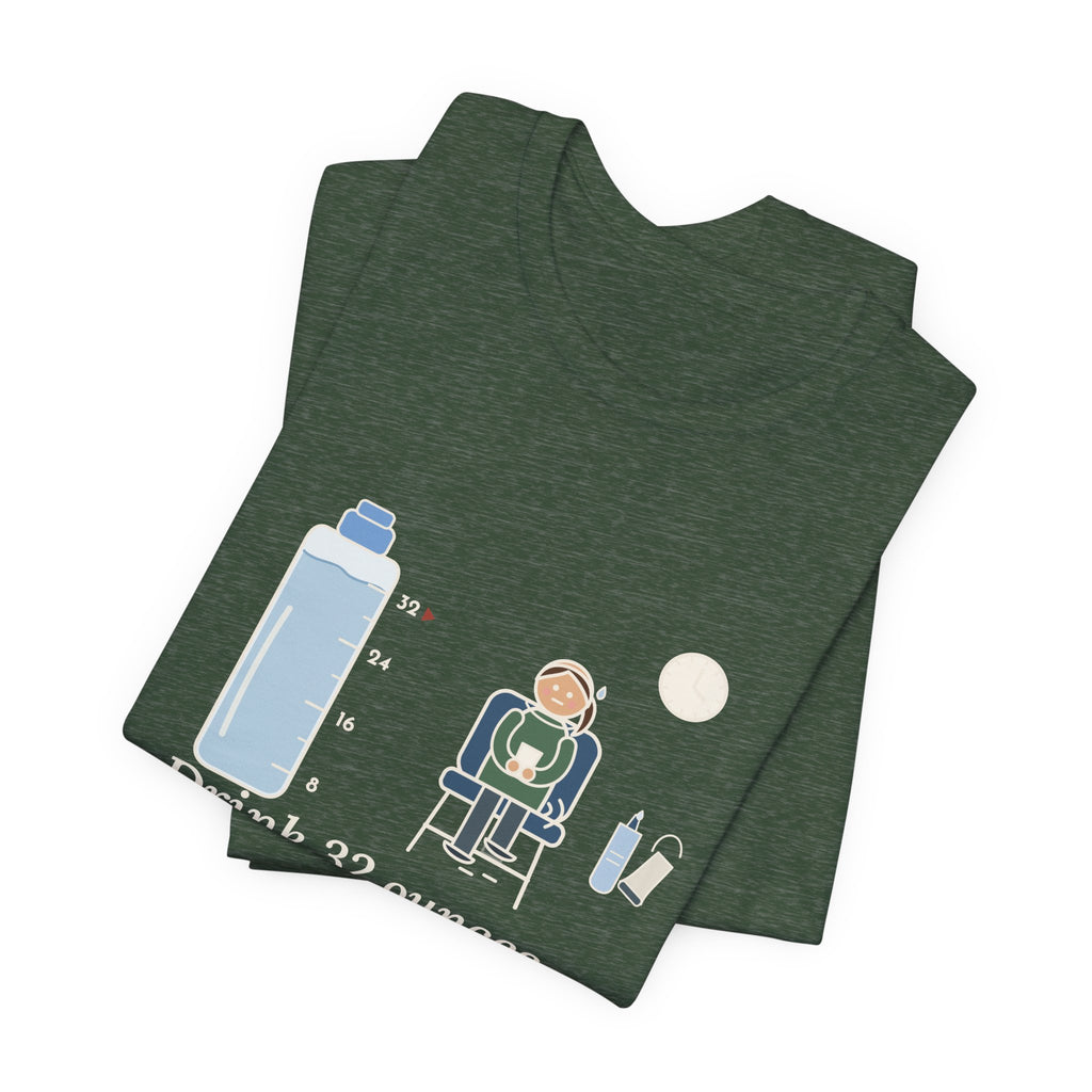 Sonographer T-Shirt - Drink 32 Ounces. Now Hold It Until I Call You. Ultrasound Tech Tee