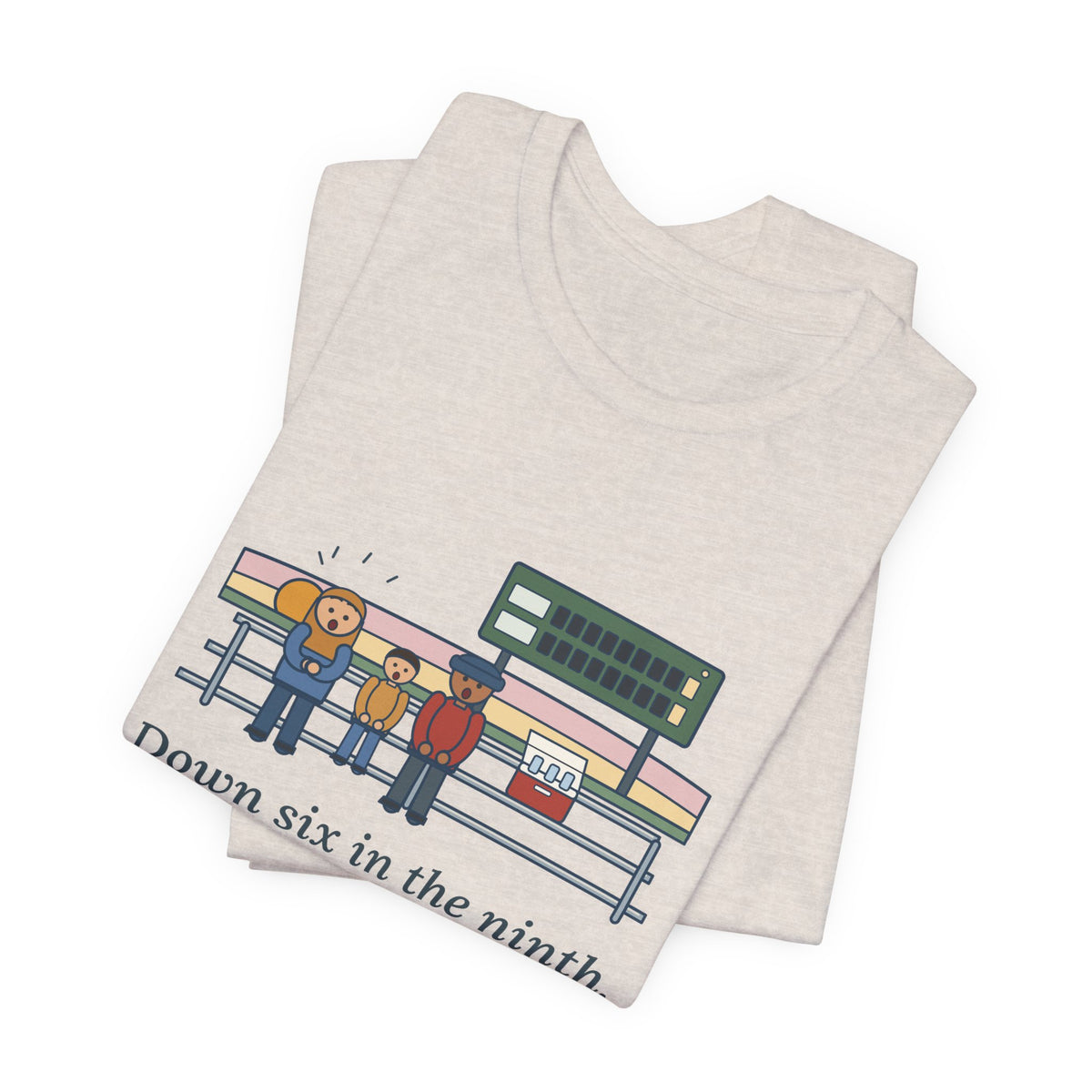 Down Six in the Ninth T-Shirt, Baseball Quote Tee with Bleacher Family
