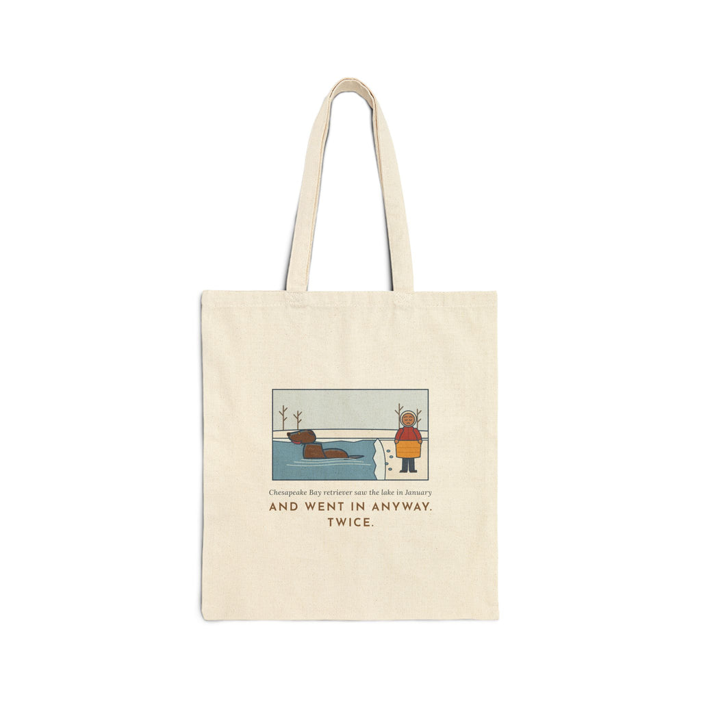 Chesapeake Bay Retriever Tote Bag, Saw the Lake in January and Went In Anyway, Twice, Winter Lake