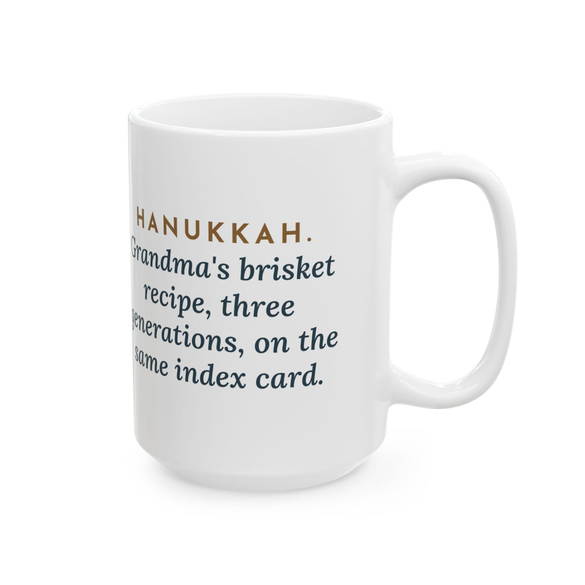 Grandma's Recipe, Three Generations, the Same Index Card 15oz Mug, Large Funny Hanukkah Brisket Coffee Mug