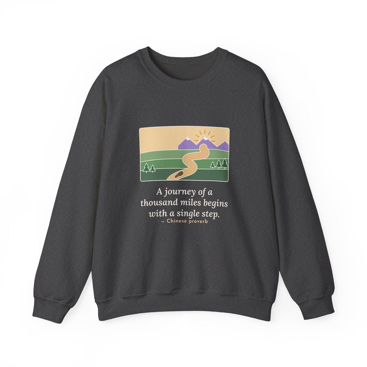 A Journey of a Thousand Miles Begins With a Single Step Sweatshirt, Wisdom Proverb Crewneck, Winding Road