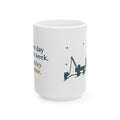 Large 15oz Tow Truck Operator Mug - Worst Day of Your Week. Tuesday of Mine.