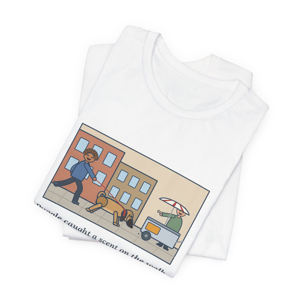 Funny Puggle T-Shirt, Caught a Scent on the Walk, We Followed It Four Blocks to a Hot Dog Cart, City Walk Tee