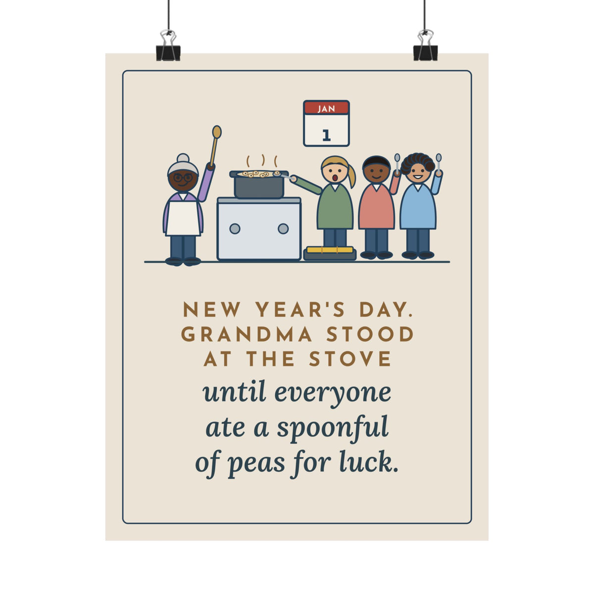 New Year's Day Poster, Grandma Stood at the Stove Until Everyone Ate a Spoonful of Peas for Luck, Funny Southern Kitchen Wall Art