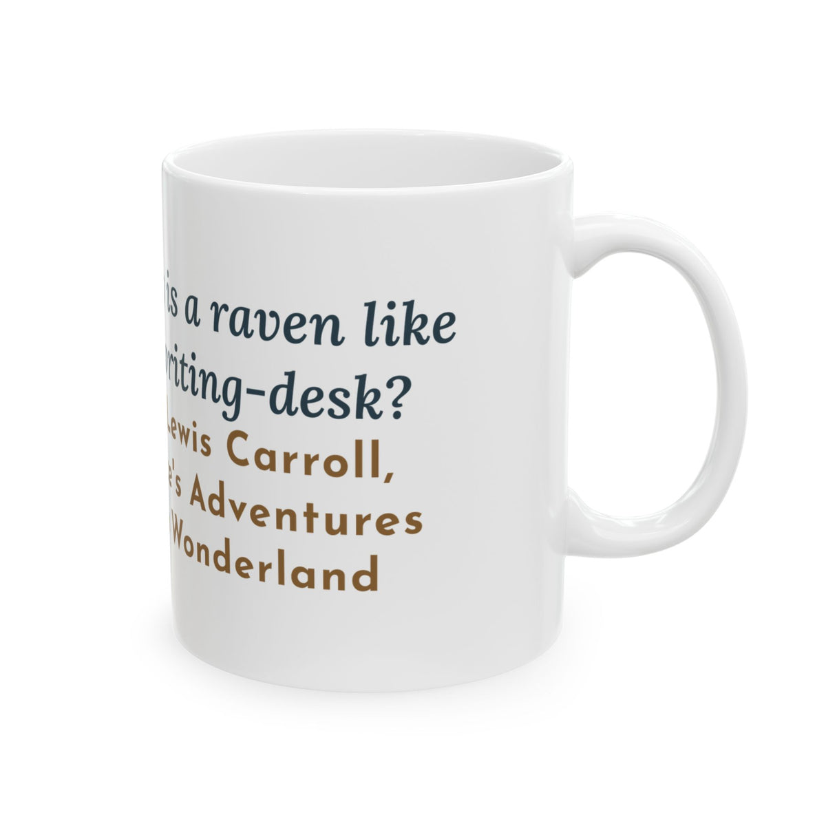 Lewis Carroll Bookish Quote Mug, Why Is a Raven Like a Writing-Desk, Whimsical Raven on the Desk Coffee Mug 11oz