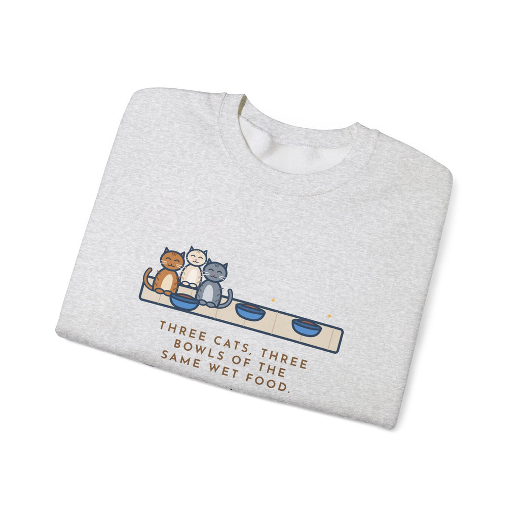 Three Cats Sweatshirt, Three Bowls of the Same Food, Every Cat Wants the One on the Left, Funny Kitchen Floor Crewneck