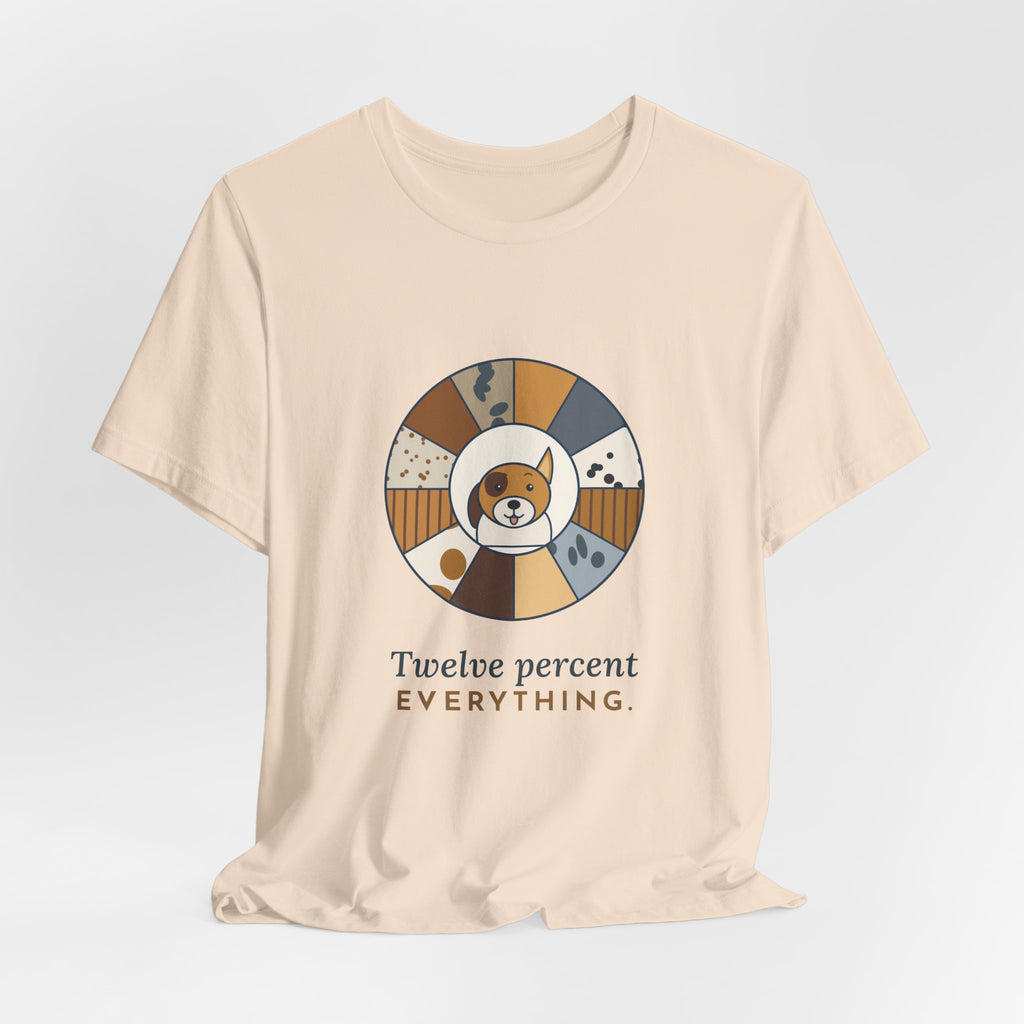 Mixed Breed Dog T-Shirt - Twelve Percent Everything Funny Mutt Owner Tee