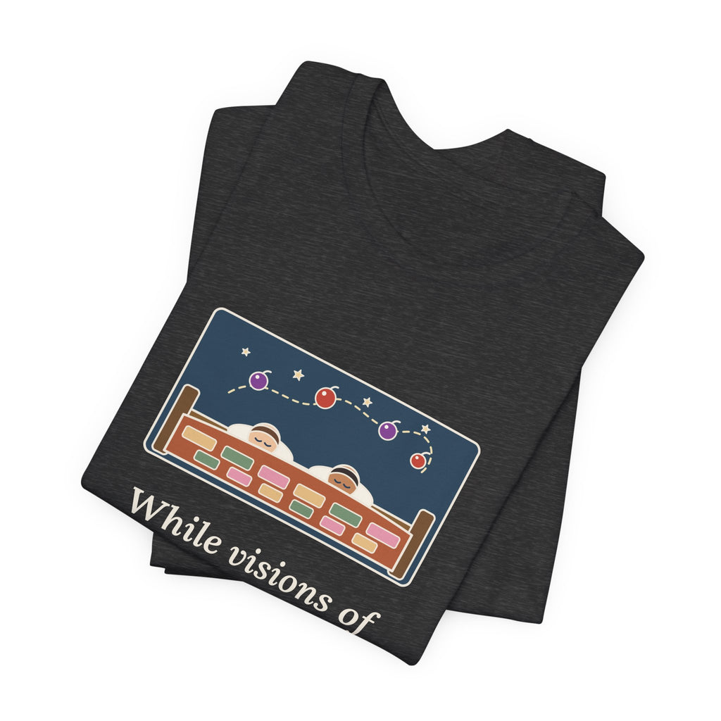 Moore Quote T-Shirt, Visions of Sugar-Plums, Christmas Sleeping Children Tee