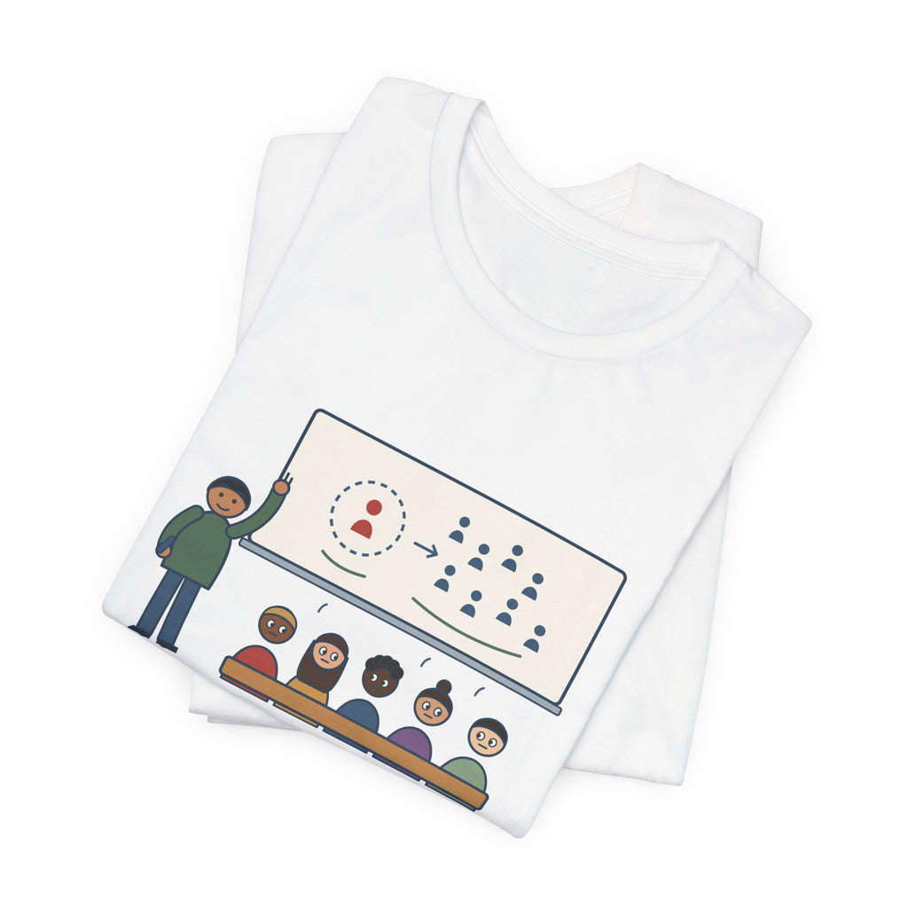 High School Psychology Teacher T-Shirt - Explained the Bystander Effect, Nobody Volunteered