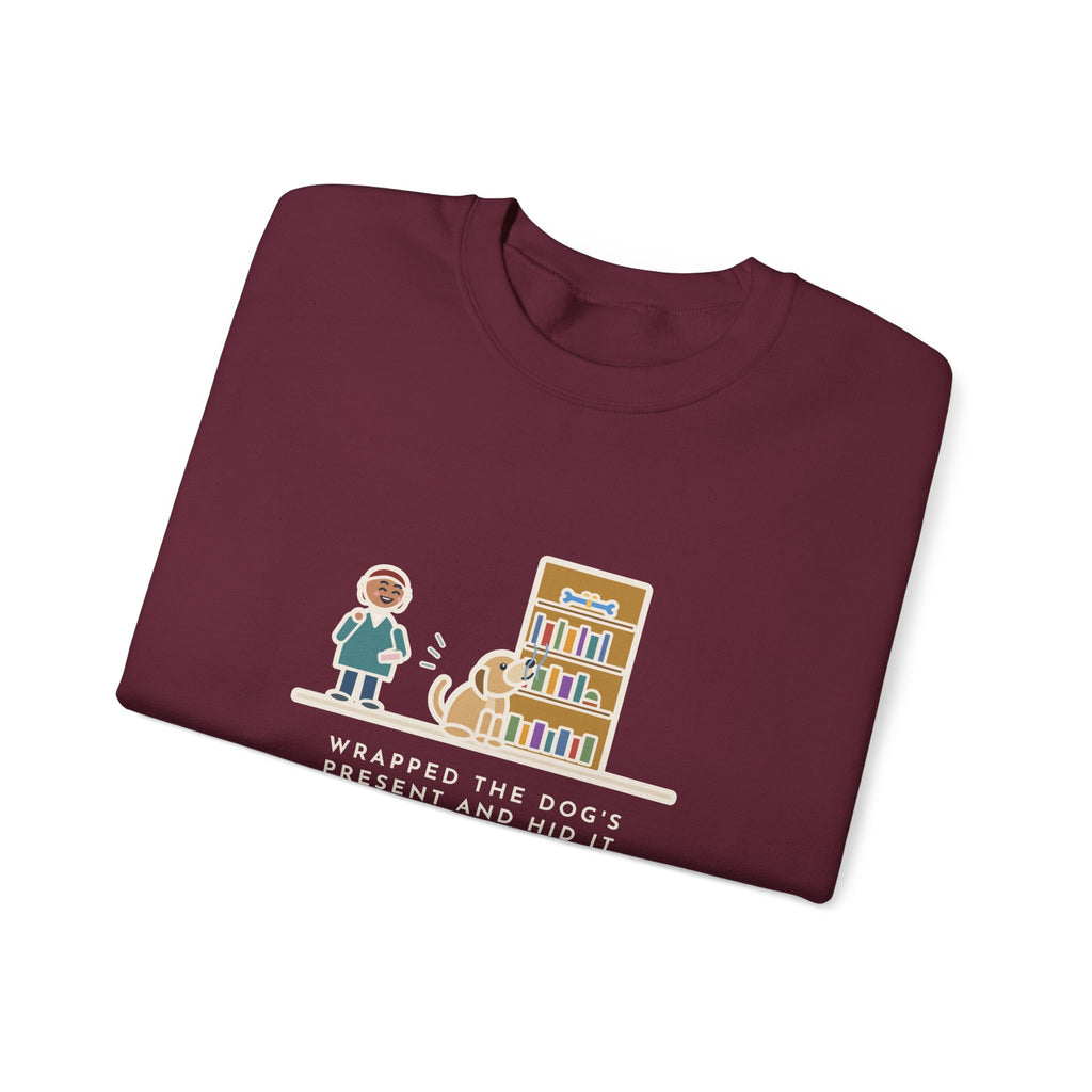 Dog's Present Sweatshirt, Hid It High on a Shelf, He Sniffed It Out in Four Seconds, Funny Bookshelf Crewneck