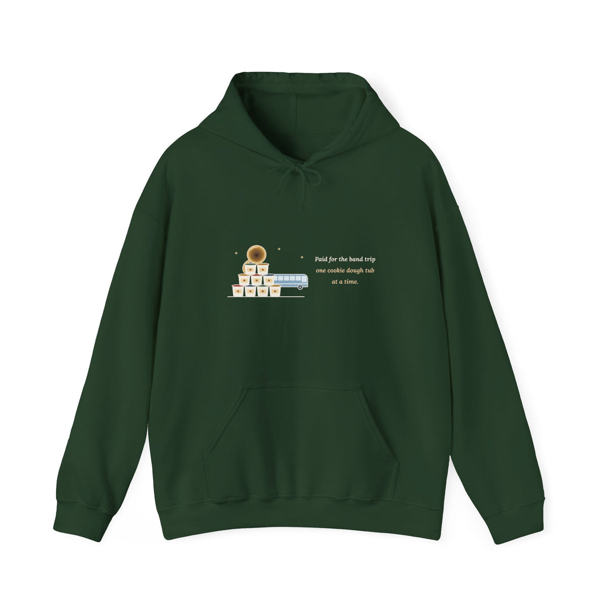 Band Director Hoodie - Paid for the Band Trip One Cookie Dough Tub at a Time. Band Trip Gift