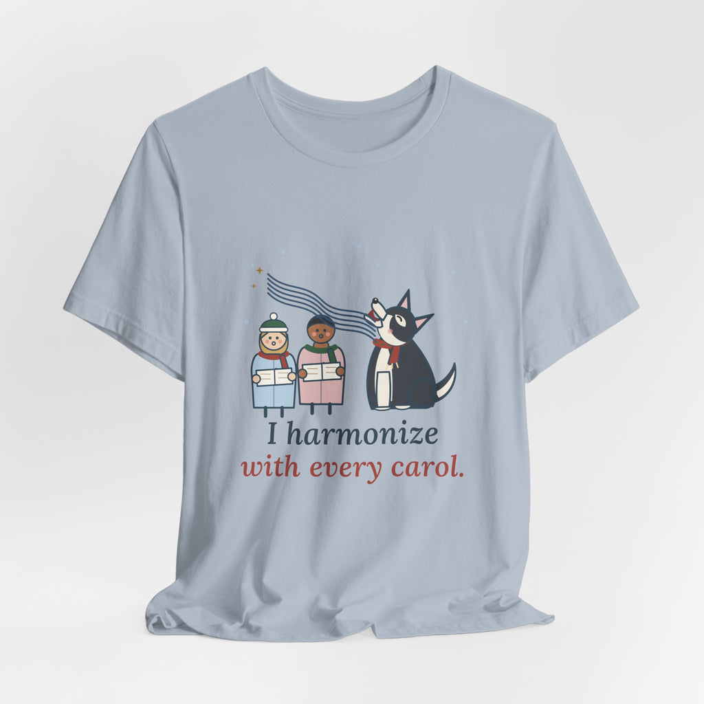 Siberian Husky Christmas T-Shirt - I Harmonize With Every Carol Funny Husky Tee