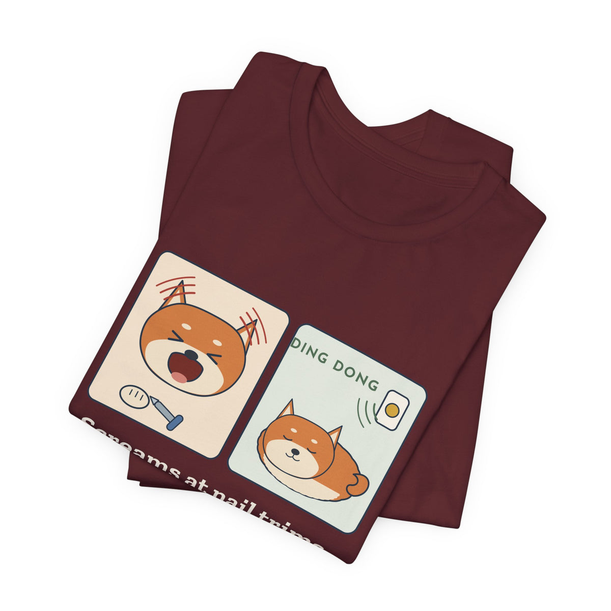 Shiba Inu T-Shirt - Screams at Nail Trims. Ignores the Doorbell. Funny Shiba Tee