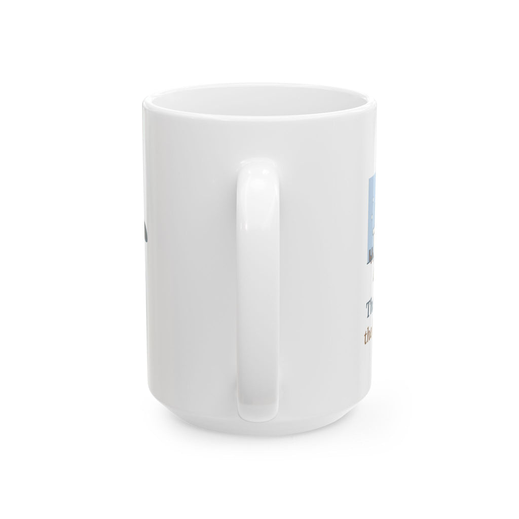 Large 15oz Cattle Rancher Mug - There's a Calf in the Bathtub Again. Calving Season Gift